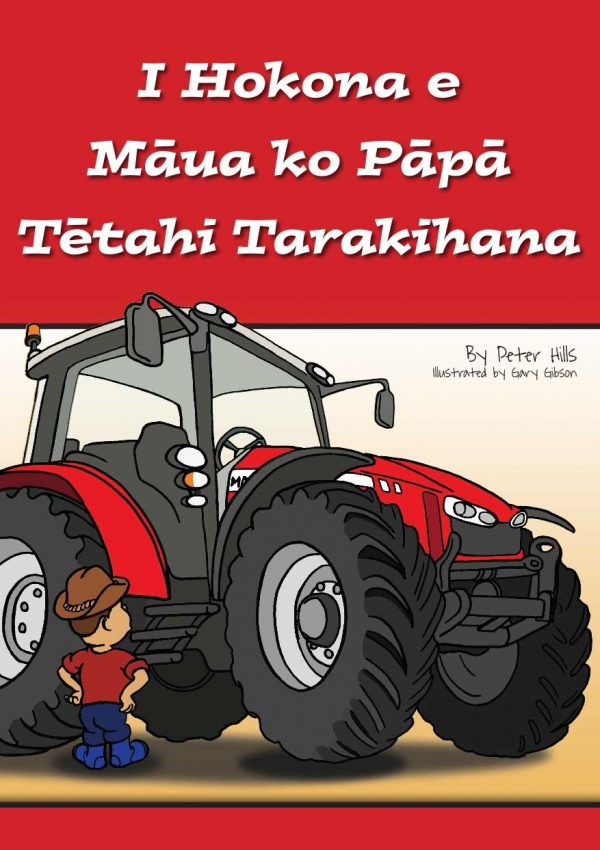 I Hokona e Māua ko Pāpā Tētahi Tarakihana